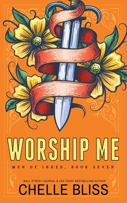 Worship Me - Special Edition by Bliss, Chelle