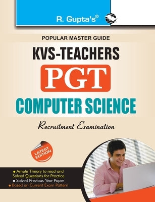 KVS Teachers (PGT) Computer Science Exam Guide by Board, Rph Editorial