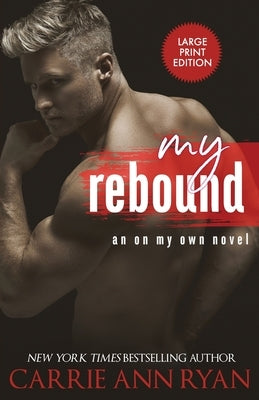 My Rebound by Ryan, Carrie Ann