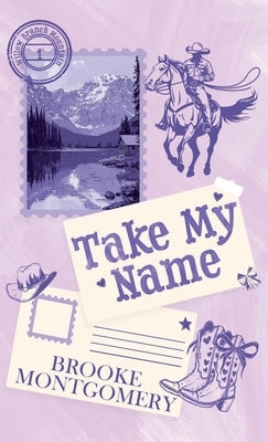 Take My Name by Montgomery, Brooke