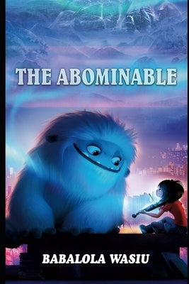 The Abominable: The Novel by Wasiu, Babalola