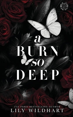 A Burn So Deep: Alternate Cover by Wildhart, Lily