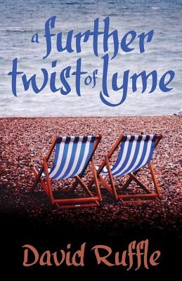 A Further Twist of Lyme by Ruffle, David