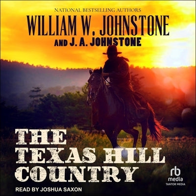 The Texas Hill Country by Johnstone, William W.