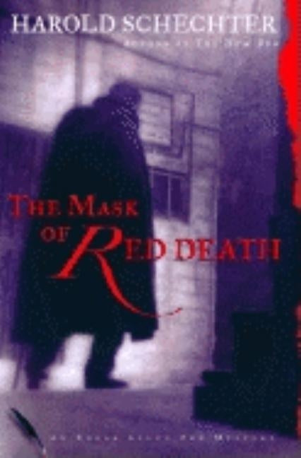 The Mask of Red Death by Schechter, Harold