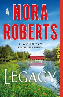 Legacy by Roberts, Nora