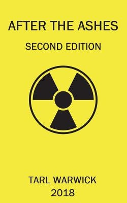 After the Ashes: Second Edition by Warwick, Tarl