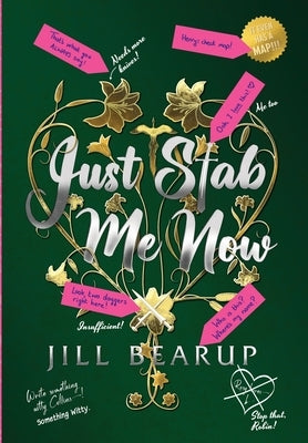 Just Stab Me Now by Bearup, Jill
