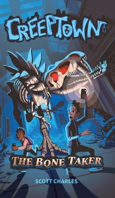 The Bone Taker by Charles, Scott