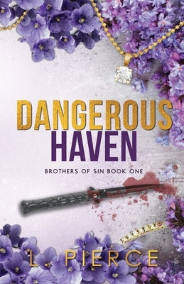 Dangerous Haven by Pierce, L.