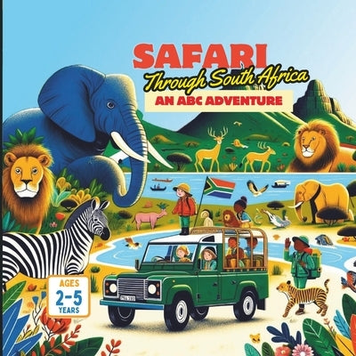 Safari Through South Africa An ABC Adventure by Gandhi, Amar