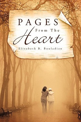 Pages from the Heart by Bouladian, Elizabeth B.