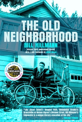 The Old Neighborhood by Hillmann, Bill