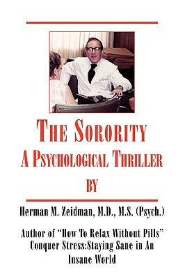 The Sorority by Zeidman, Herman M.