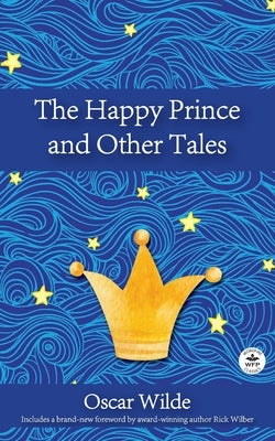 The Happy Prince and Other Tales by Wilde, Oscar