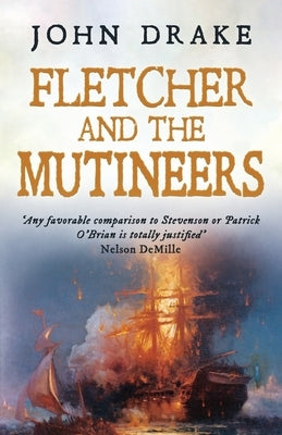 Fletcher and the Mutineers by Drake, John