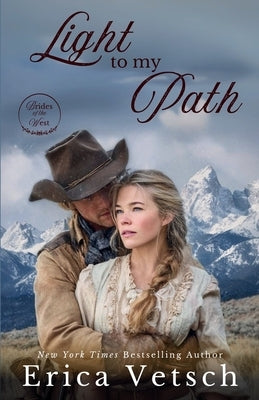 Light To My Path by Vetsch, Erica
