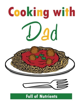 Cook With Dad by Lee, Author