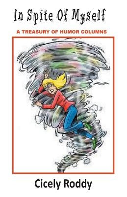 In Spite of Myself by Roddy, Cicely