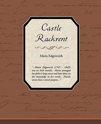 Castle Rackrent by Edgeworth, Maria