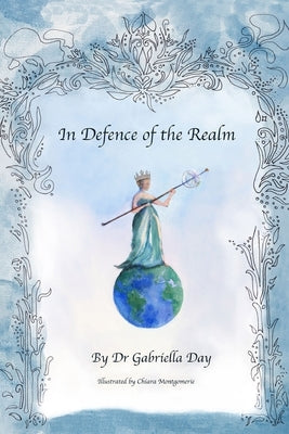 In Defence of the Realm by Day, Gabriella