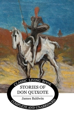 Stories of Don Quixote by Baldwin, James