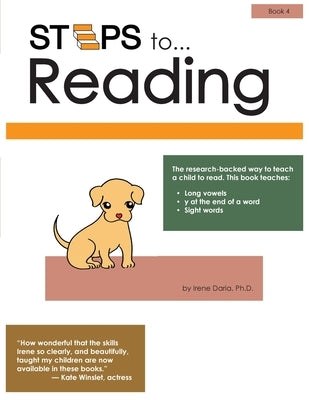 Steps to Reading Book 4: Long Vowels by Daria, Irene