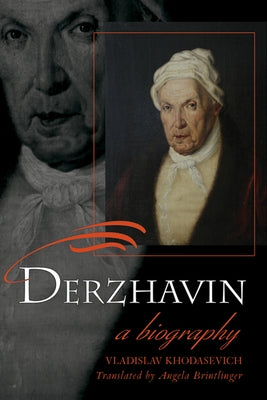 Derzhavin: A Biography by Khodasevich, Vladislav