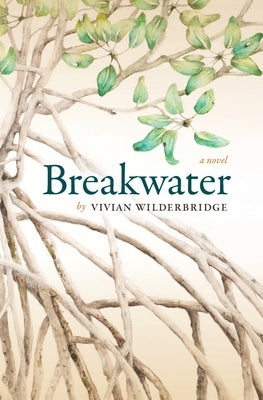 Breakwater by Wilderbridge, Vivian
