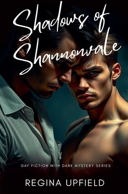 Shadows of Shannonvale by Upfield, Regina