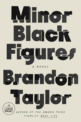Minor Black Figures by Taylor, Brandon