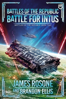 Battle for Intus by Rosone, James