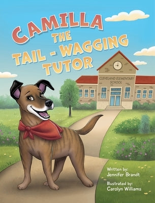 Camilla the Tail-Wagging Tutor by Brandt, Jennifer