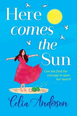 Here Comes the Sun by Anderson, Celia