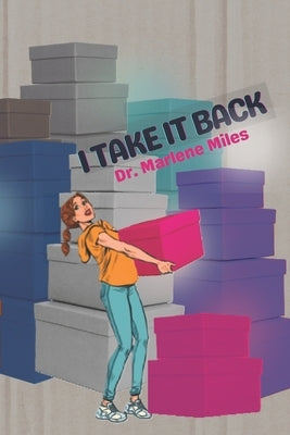 I Take It Back by Miles, Marlene