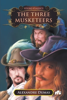The Three Musketeers by Dumas, Alexandre