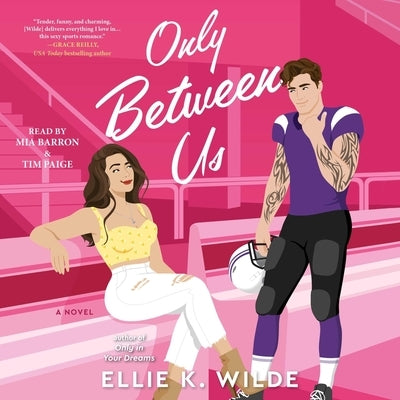 Only Between Us by Wilde, Ellie K.