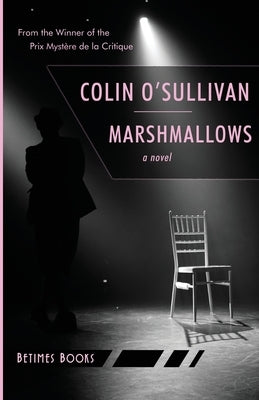 Marshmallows by O'Sullivan, Colin