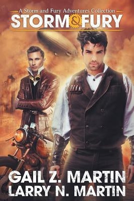 Storm & Fury: A Storm & Fury Adventures Collection by Martin, Gail Z.