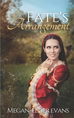 Fate's Arrangement by Elder Evans, Megan