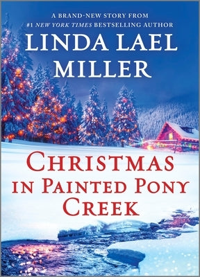 Christmas in Painted Pony Creek by Miller, Linda Lael