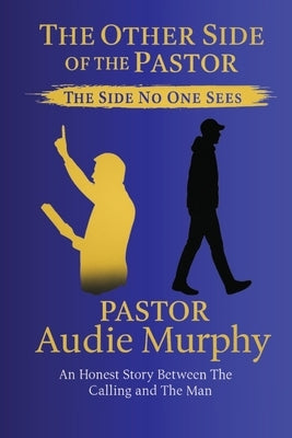 The Other Side Of The Pastor by Murphy Pacheco