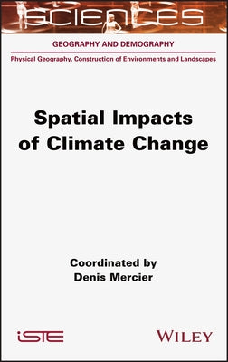 Spatial Impacts of Climate Change by Mercier, Denis