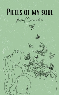 Pieces of my soul by Cicimbra, Russil