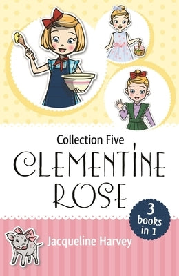 Clementine Rose Collection Five by Harvey, Jacqueline