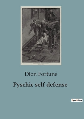 Pyschic self defense by Fortune, Dion