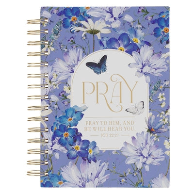 Christian Art Gifts Inspirational Journal, Pray to Him Wide Ruled Notebook, Job 22:27 Bible Verse, Blue, 192 Lined Pages W/Scripture, (8.4" X 6.4" X 1 by Christian Art Gifts
