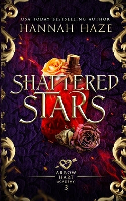 Shattered Stars by Haze, Hannah