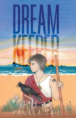 Dreamkeeper by Saul, Pamela