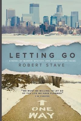 Letting Go by Stave, Robert L.